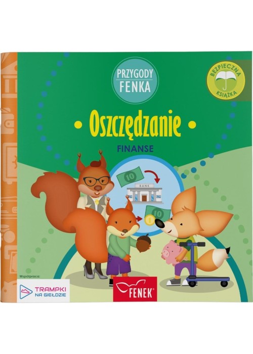 Przygody Fenka. Finanse. Oszczędzanie