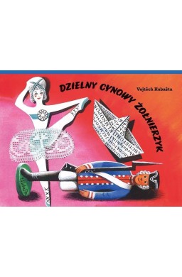 Dzielny cynowy żołnierzyk