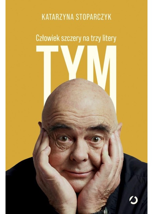 Tym. Człowiek szczery na trzy litery