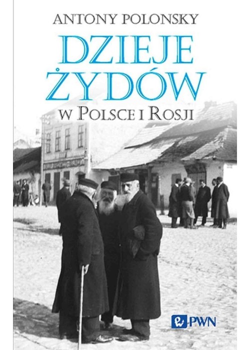 Dzieje Żydów w Polsce i Rosji