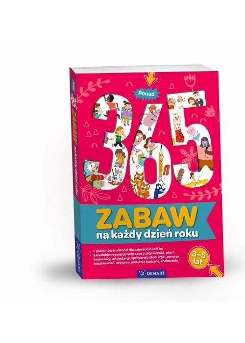 Ponad 365 zabaw na każdy dzień roku. Wiek 3-5 lat