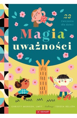 Magia uważności. 23 ćwiczenia