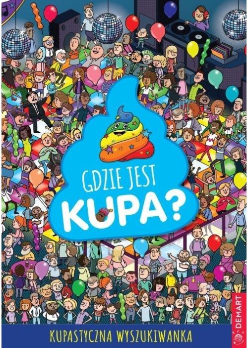 Gdzie jest kupa?
