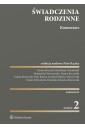 Świadczenia rodzinne. Komentarz w.2