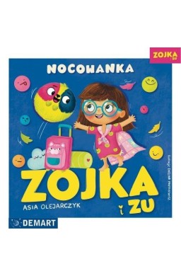 Zojka i Zu. Nocowanka