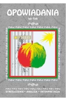 Streszczenia - Opowiadania Idy Fink LITERAT