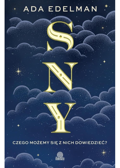 Sny. Czego możemy się z nich dowiedzieć?