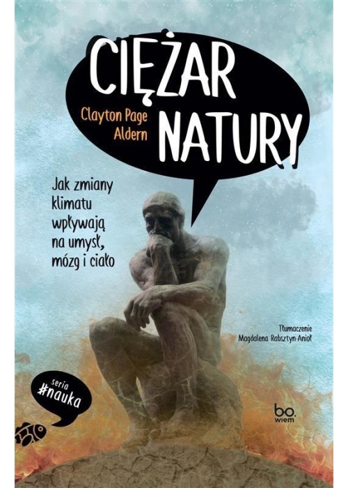 Ciężar natury. Jak zmiany klimatu wpływają na...