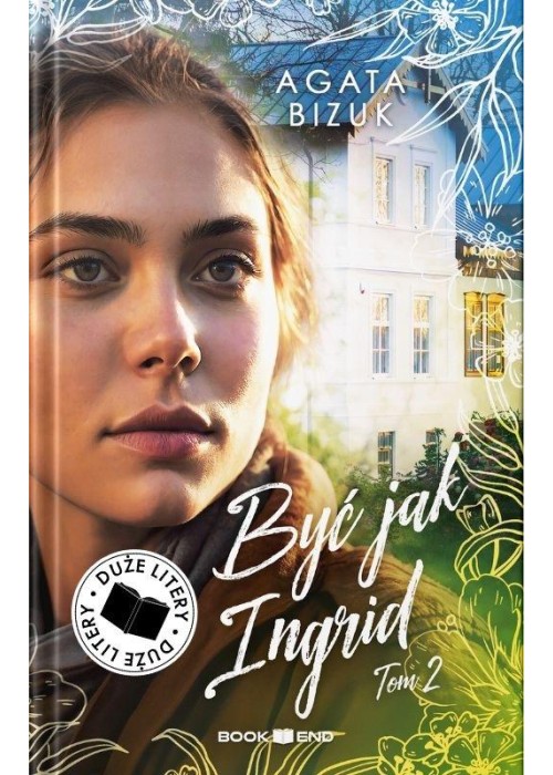 Być jak Ingrid T.2