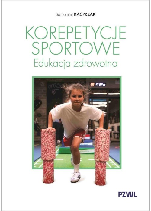 Korepetycje sportowe. Edukacja zdrowotna