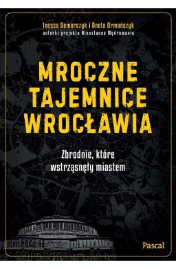 Mroczne tajemnice Wrocławia