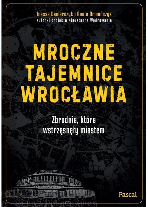 Mroczne tajemnice Wrocławia