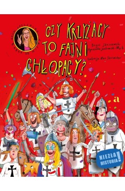 Czy Krzyżacy to fajni chłopacy?