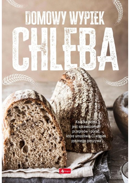Domowy wypiek chleba