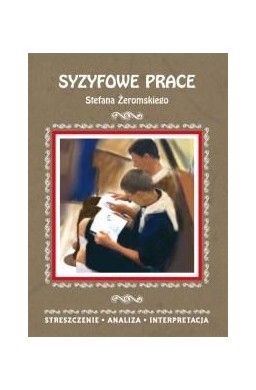 Streszczenia - Syzyfowe prace w.2017 LITERAT