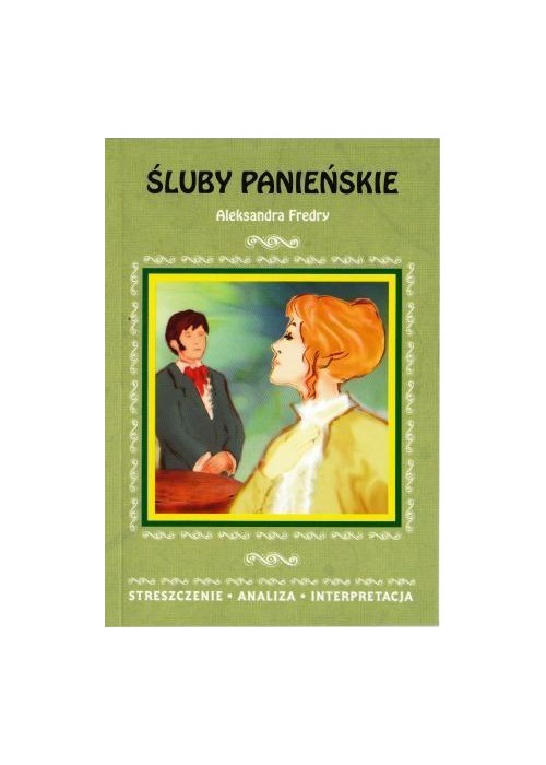Streszczenia - Śluby panieńskie