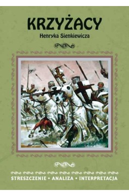 Streszczenia - Krzyżacy w.2015 LITERAT