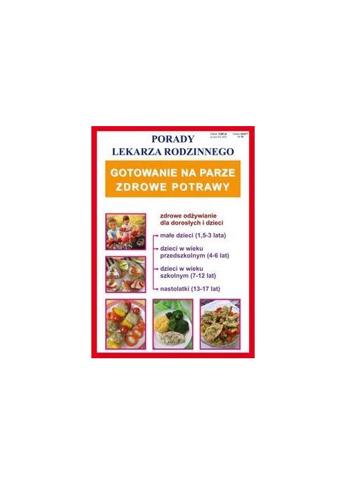Porady lek. rodzinnego. Gotowanie na parze Nr 76