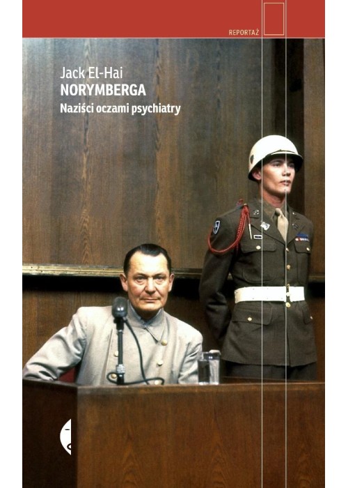 Norymberga. Naziści oczami psychiatry