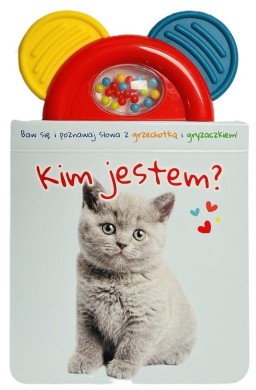 Książeczka z gryzakiem i grzechotką. Kim jestem?