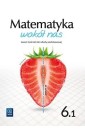 Matematyka SP 6 Matematyka wokół nas ćw. cz.1