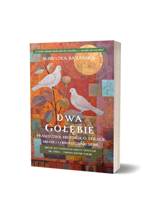 Dwa Gołębie. Prawdziwa historia o stracie...