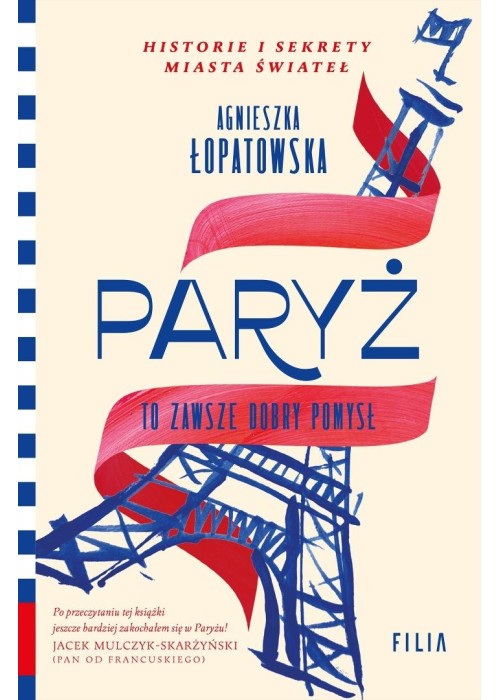 Paryż to zawsze dobry pomysł