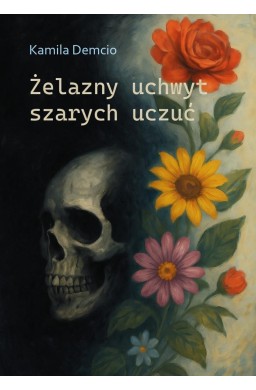 Żelazny uchwyt szarych uczuć