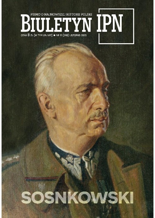 Biuletyn IPN 11/2025 Sosnkowski