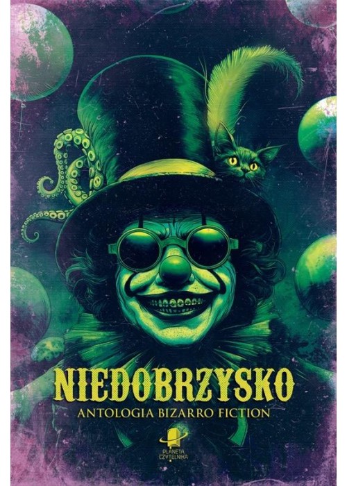 Niedobrzysko. Antologia bizarro fiction