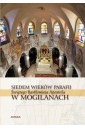 Siedem wieków Parafii św. Bartłomieja w Mogilanach