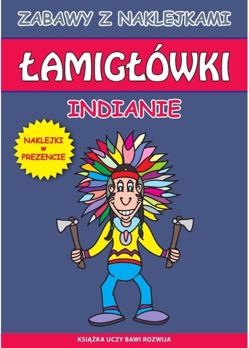Łamigłówki. Indianie. Naklejki w prezencie