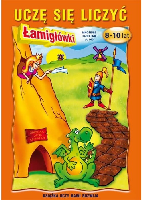 Uczę się liczyć. Łamigłówki. 8-10 lat. Mnożenie...