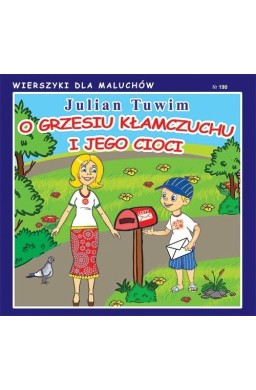Wierszyki dla Maluchów 190. O Grzesiu kłamczuchu..