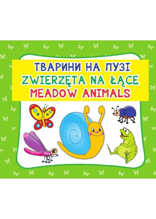 Zwierzęta na łące. Meadow animals