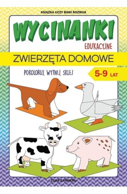 Wycinanki edukacyjne. Zwierzęta domowe. 5-9 lat