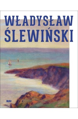 Władysław Ślewiński. Władysław Ślewiński