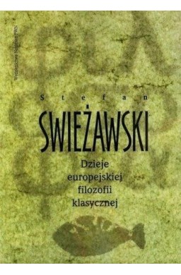 Dzieje europejskiej filozofii klasycznej
