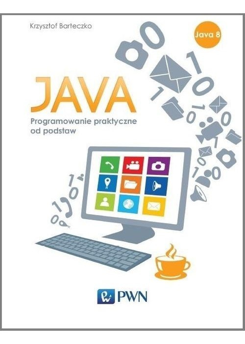 Java Podstawy programowania w praktyce