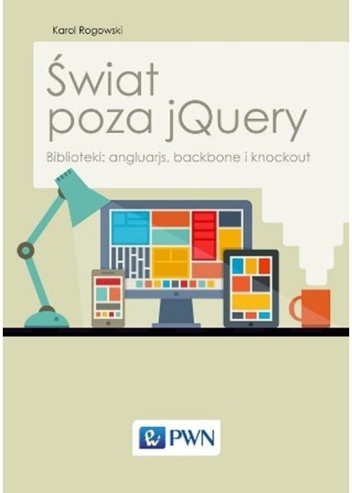 Świat poza jQuery