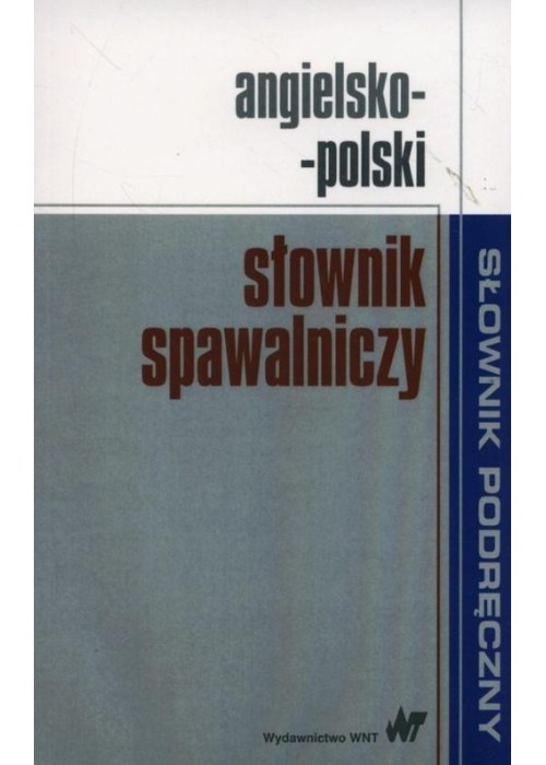 Angielsko-polski słownik spawalniczy