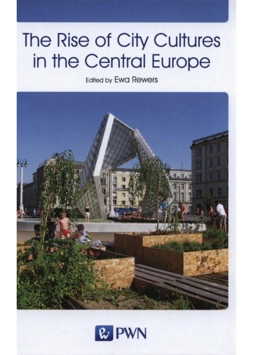 The Rise of City Cultures in the Central Europe
