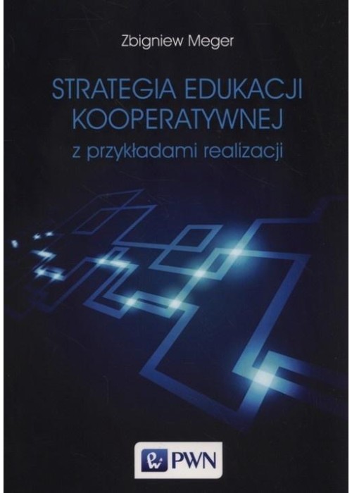Strategia edukacji kooperatywnej z przykładami..