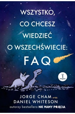 Wszystko, co chcesz wiedzieć o wszechświecie: FAQ