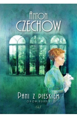 Pani z pieskiem. Opowiadania