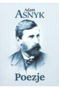 Poezje - Adam Asnyk