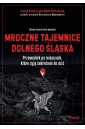 Mroczne tajemnice Dolnego Śląska