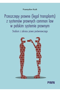 Przeszczepy prawne (legal transplants)...