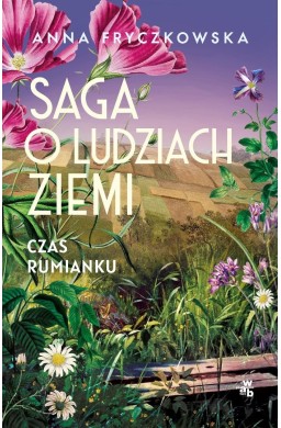 Saga o ludziach ziemi. Czas rumianku