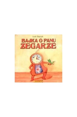 Bajka o Panu Zegarze + CD
